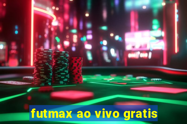 futmax ao vivo gratis